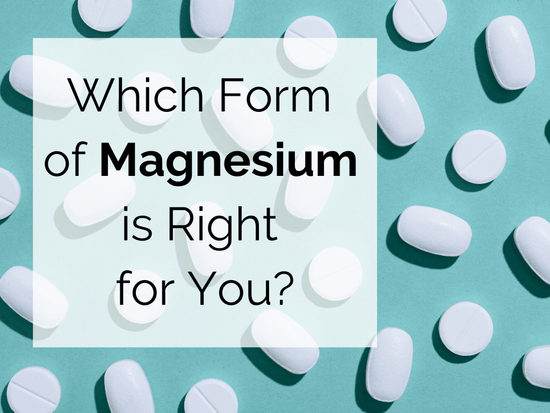 Different Types Of Magnesium Hold Diverse Benefits